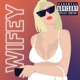Wifey Single