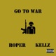 Go to War Single feat Kellz Single