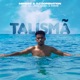 Talismã feat Cali John Sosey Sophie Single