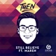 Still Believe feat Maren Single