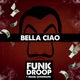 Bella ciao feat Miguel Schonmann Single