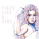 Fight Like A Girl Single