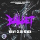 Bullet Wavy Club Mix feat Wuzet Kosi Miły Atz Single