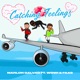 Catching Feelings feat Wowi Faas Single