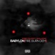Babylon Fire Burn Dem Single