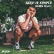 Keep It Simple Drasen Remix Single