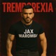 Tremborexia Single