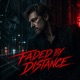 Faded By Distance Single