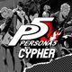 Persona 5 Cypher feat SailorUrLove Presfull YaBoiKaos Hypotoria Nina Hope TyWeZee Kawaii Mogo Single