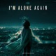 I m Alone Again Single