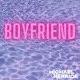 Boyfriend Single