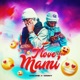 I Love You Mami Single