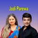 Jodi Parewa feat Sita Pariyar EP
