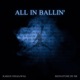All In Ballin Single