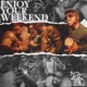 Enjoy Your Weekend Single