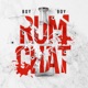 Rum Chat Single