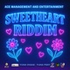 Sweetheart Riddim Single
