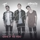 Give It To You feat CADE Single