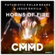 Horns of Fire Single