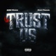 Trust Us Single