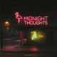 Midnight Thoughts Single