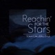 Reachin for the Stars Single