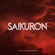 Saikuron The Glitch Mob Remix Single