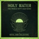 Holy Water Prince Fatty Dub Single