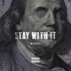Stay With It Single