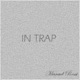 In Trap Single