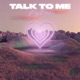 Talk To Me Single