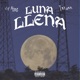 Luna Llena feat Txrzxn Single