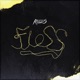 Floss Single