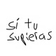 Si Tú Supieras Single