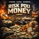 Risk Pou Money RPM Single