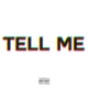 Tell Me feat Joseph Davis Single