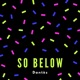 So Below Single
