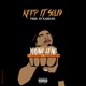 Keep It Solid feat Quan Gainin DeneroDaDoughHunter Single