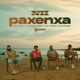 Paxenxa feat MC Prego Prego MC Acondize Nix D Minis Single