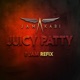 Juicy Patty P JAM Refix Single
