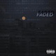 Faded Single