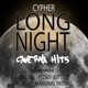 Cypher Long Night feat DJ Grélo Jottace GSevenNine Gorflow Marginal Padrão Pezão Single
