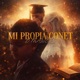 Mi Propia Conet Freestyle Single