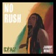 No Rush Single