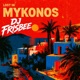 Lost In Mykonos Single