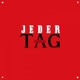 Jeder Tag Single