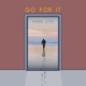 Go for It feat Johnny Cosmic Single