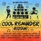 Cool Reminder Riddim