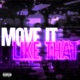 Move It Like That feat VXLENTiNE Single