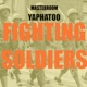 Fighting Soldiers Single